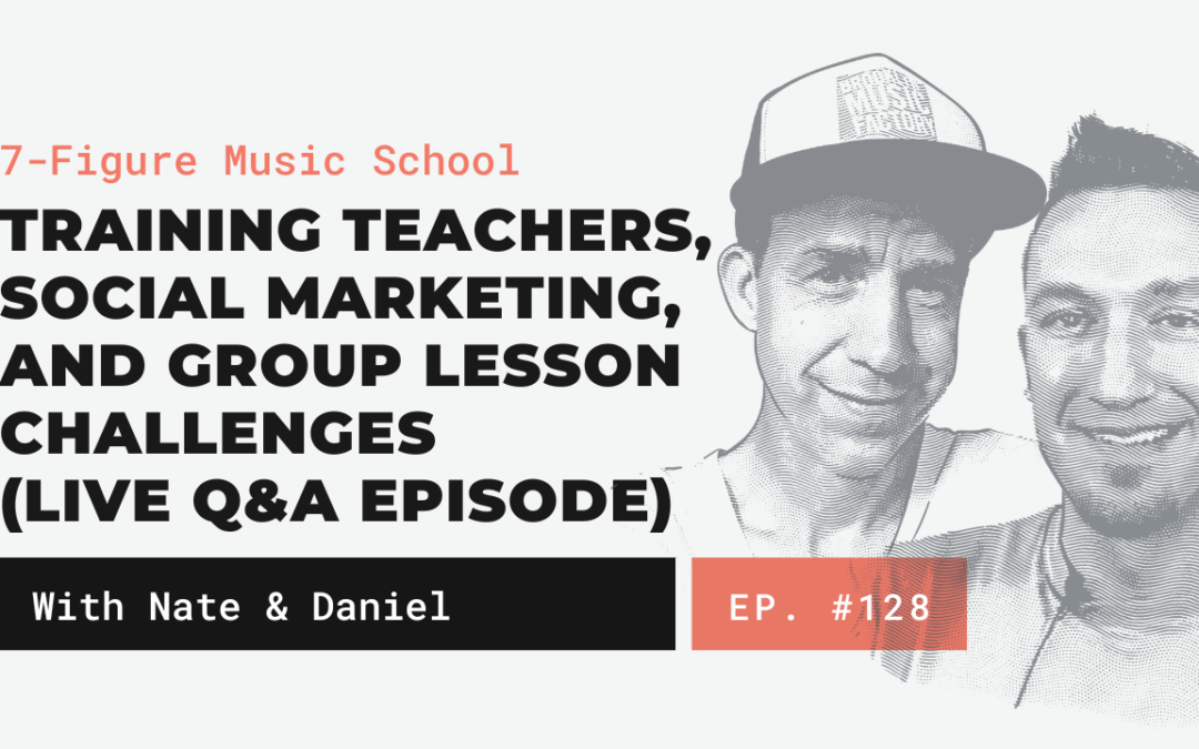 Training Teachers, Negative Thinking, and Group Lesson Challenges (Live Q&A Episode) [7FMS Ep. #128]